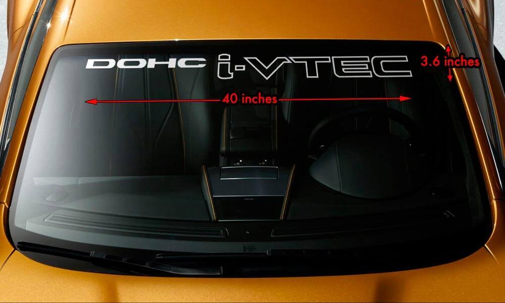 HONDA DOHC i-VTEC Pare-Brise Bannière Vinyle Long Last Premium Autocollant Autocollant 40"x4"