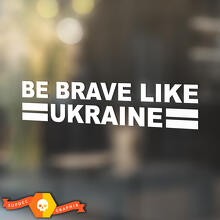 Sois Courageux Comme L’Ukraine Autocollant Vinyle Pour Fenêtre De Voiture_3