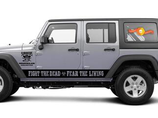 Jeep Rubicon Wrangler - Fight The Dead Fear The Living - Autocollants en vinyle pour portes latérales