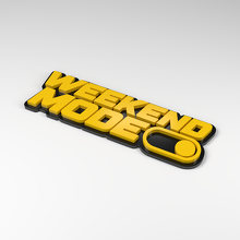 Badge acrylique 3D Interrupteur Mode Week-end_2