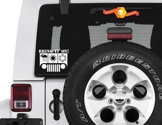Apportez-le sur Jeep Wrangler vinyle autocollant toutes saisons Jeep vinyle autocollant
