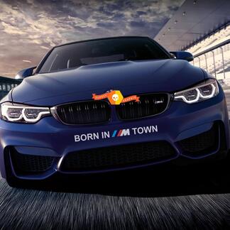 Né à ///M Town BMW M Power M Performance nouveaux autocollants en vinyle
